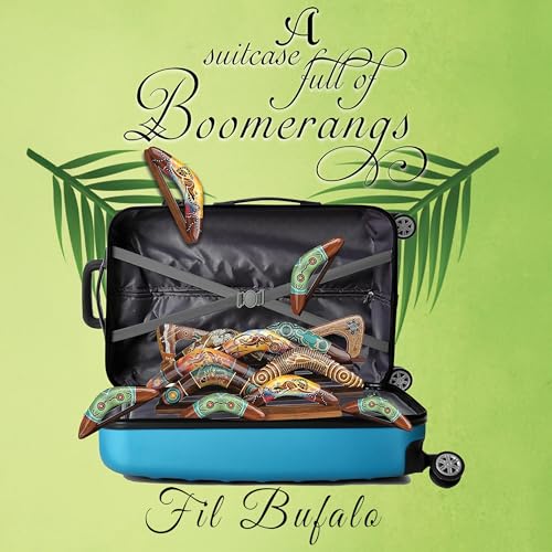 A Suitcase Full of Boomerangs by Fil Bufalo episode artwork
