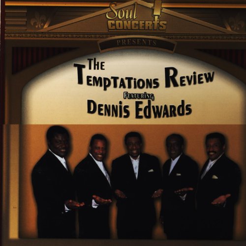 The Temptations Review feat. Dennis Edwards