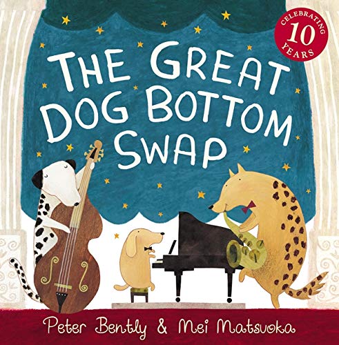 Andersen Press The Great Dog Bottom Swap: 10th Anniversary Edition