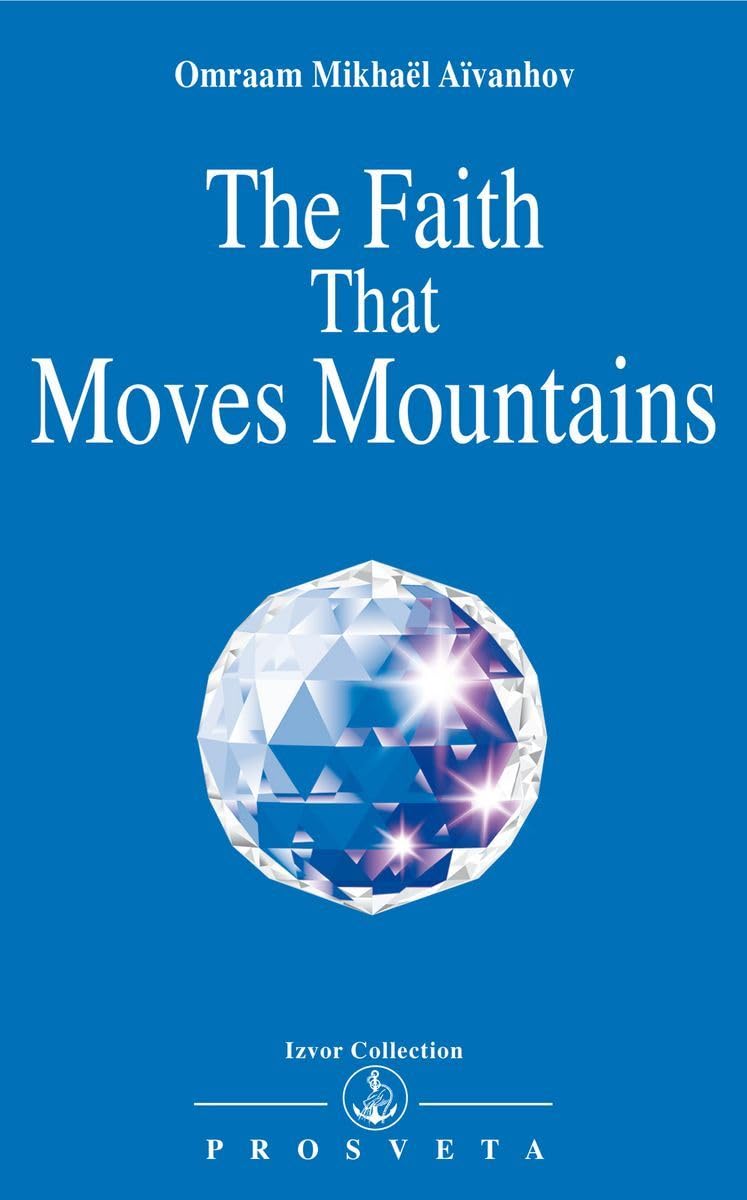 Buy The Faith That Moves Mountains: No. 2 (Izvor) — BookShops.in