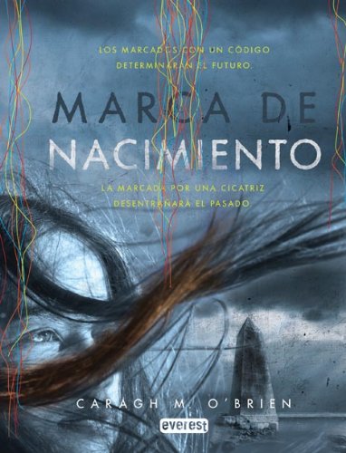 Marca de nacimiento: Los marcados con un código... [Spanish] 8444146757 Book Cover