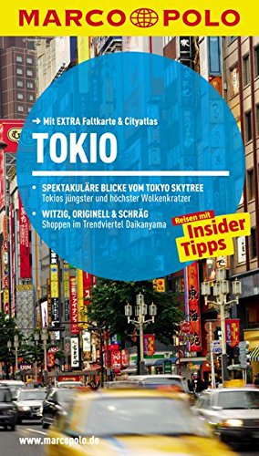 MARCO POLO Reiseführer Tokio: Reisen mit