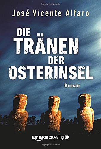 Die Tränen der Osterinsel