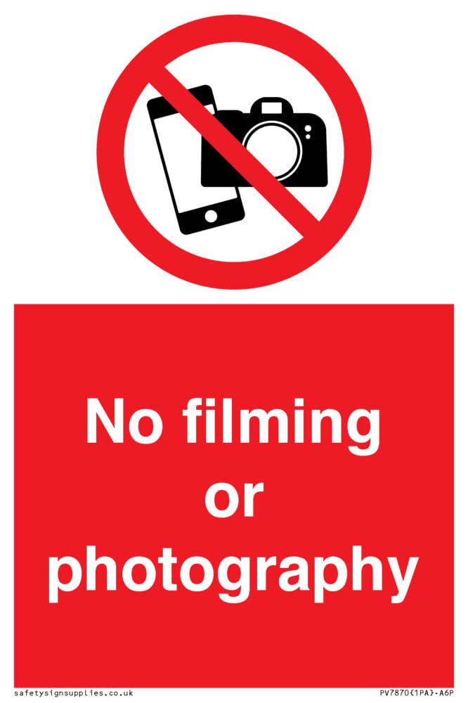 No filming or photography Sign - 100x150mm - A6P