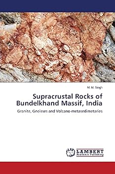 Paperback Supracrustal Rocks of Bundelkhand Massif, India Book