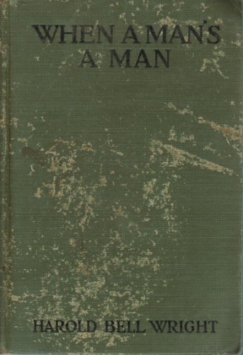 When a Man's a Man B000OH7NOA Book Cover