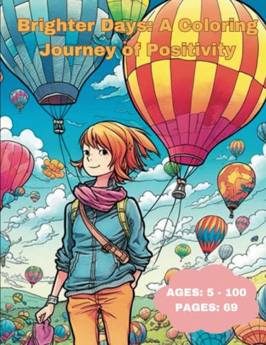 Brighter Days: A Coloring Journey of Positivity