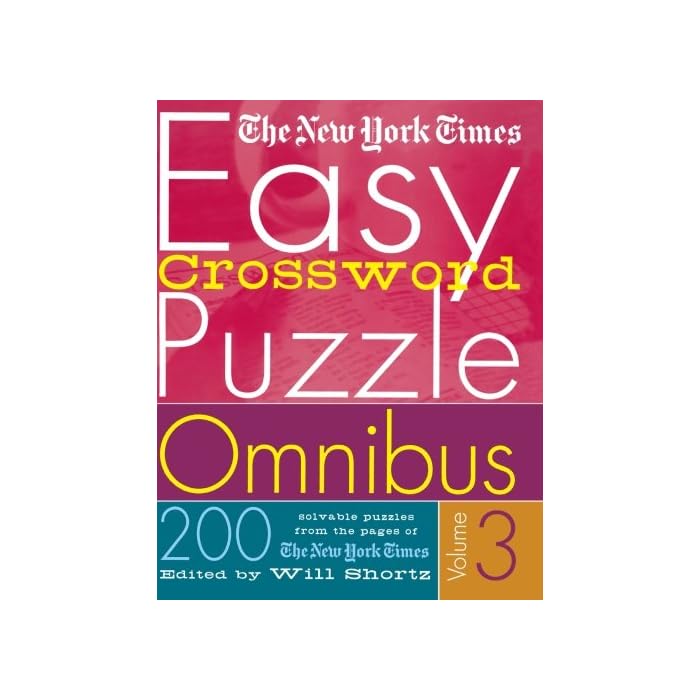 Buy the new york times easy crossword puzzle omnibus volume 3 online at 