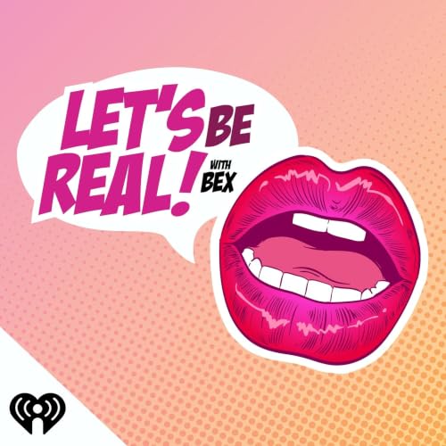 『Let's Be Real With Bex』のカバーアート