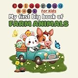  My First Big Book Of Farm Animals Colouring Book with 45 Proprietary Drawings: Simple And Easy Colouring Pages For Kids With Adorable Farm Animals to Colour with Size 8.5x8.5 Inches 94 Pages