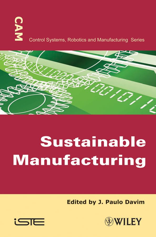 Buy Sustainable Manufacturing (Control System, Robotics and Manufacturing) — BookShops.in