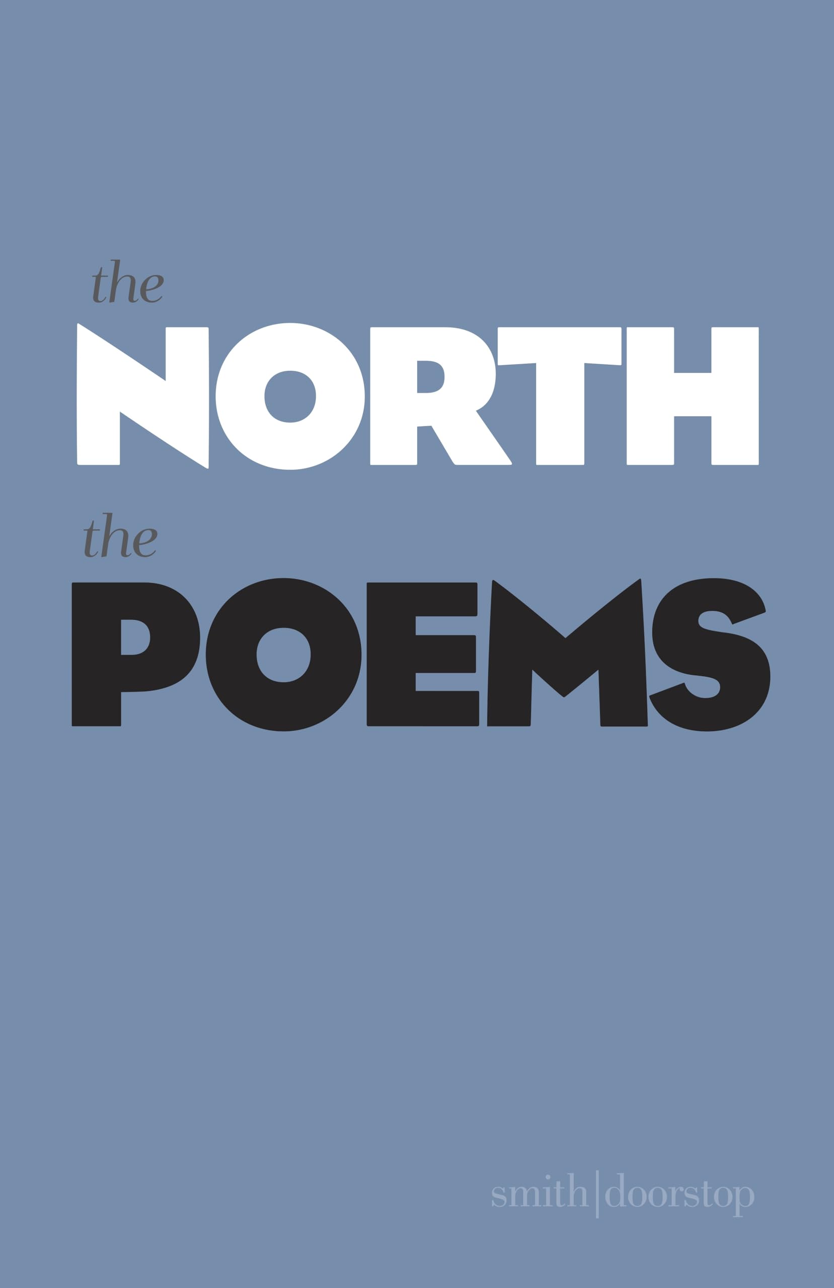 The Poems: Forty Poems from Forty Years of The North