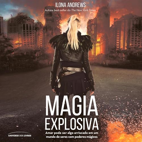 Magia explosiva Audiolibro Por Ilona Andrews arte de portada