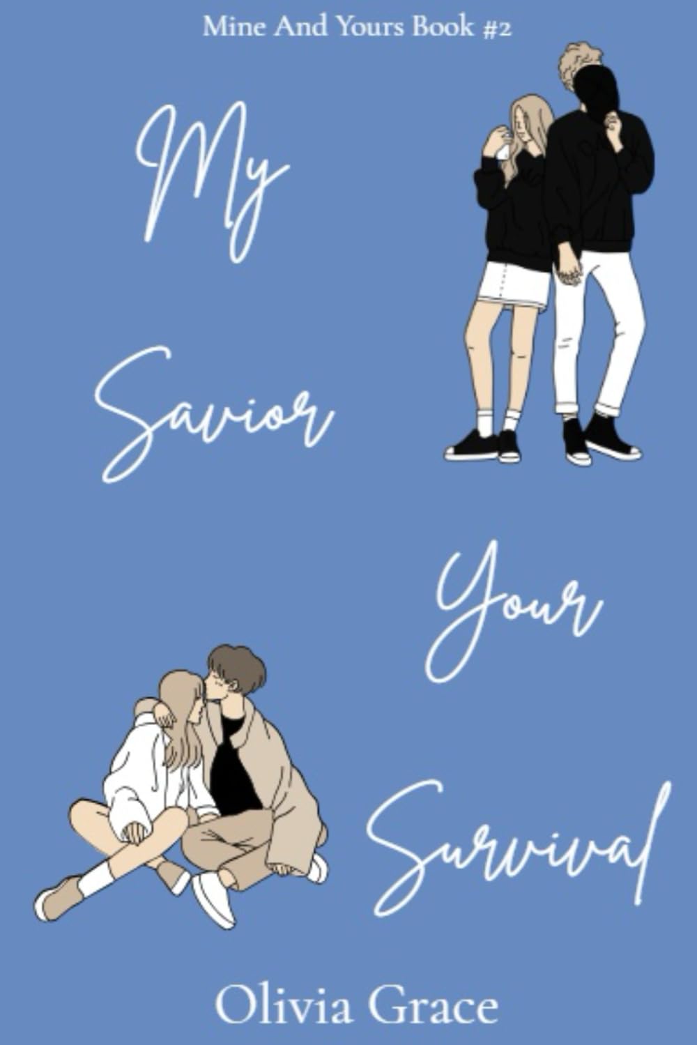 My Savior Your Survival (Mine And Yours Series)