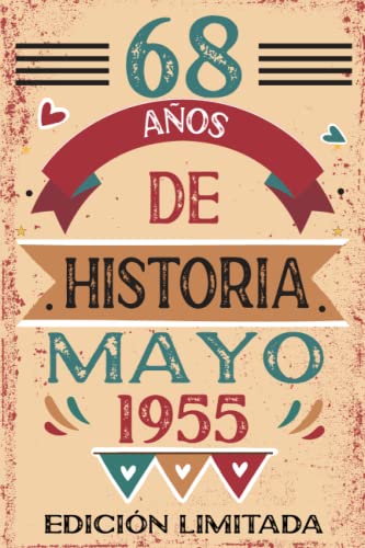 68 Años De Historia Mayo 1955: Libro de visitas, cuaderno, 110 páginas de felicitaciones, idea de regalo, regalo Para la esposa, novia, mujer, La madre