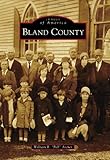 Bland County (Images of America)