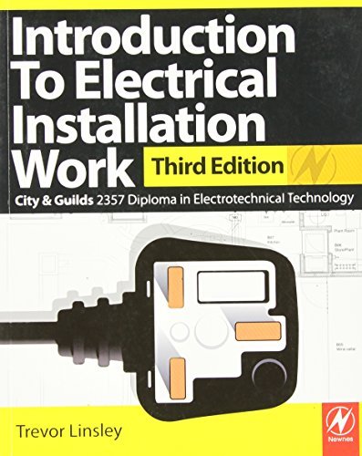 Introduction to Electrical Installation Work by Linsley, Trevor (August 4, 2011) Paperback