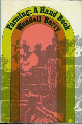 Farming: A Hand Book 0151304084 Book Cover