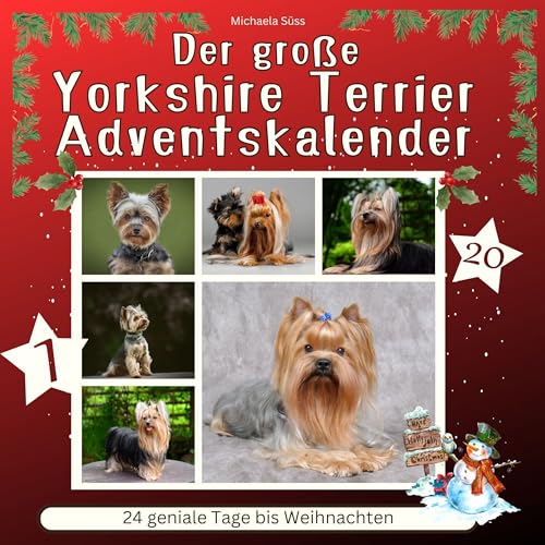Der große Yorkshire Terrier-Adventskalender: 24 geniale Tage bis Weihnachten