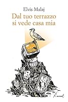 Dal tuo terrazzo si vede casa mia 8899767157 Book Cover