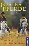 lucy daniels foundation  Josies Pferde, Neuanfang mit Hindernissen: Dreifachband