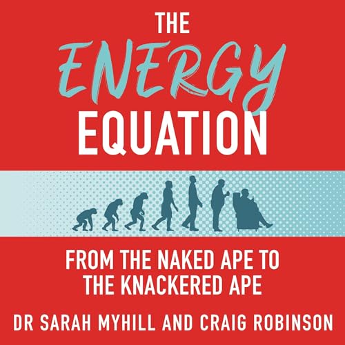 The Energy Equation by Sarah Myhill, Craig Robinson episode artwork