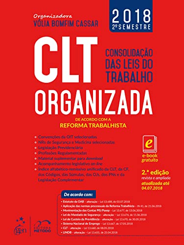CLT organizada – Consolidação das Leis do Trabalho: de acordo com a reforma trabalhista