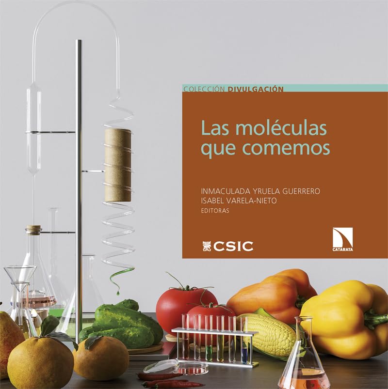 Las moléculas que comemos: 38 (Divulgación Cientifica)