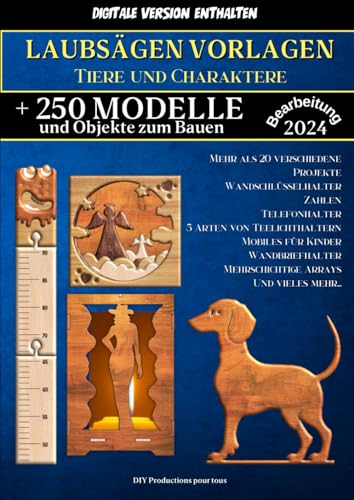 Laubsägen vorlagen - Tiere und Charaktere: Mehr als 250 Modelle und Objekte zum Bauen. Digitale Version enthalten