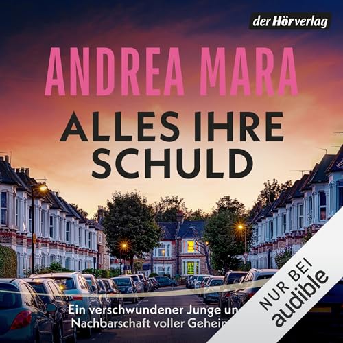 Alles ihre Schuld Audiobook By Andrea Mara, Andreas Jäger cover art