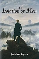 The Isolation of Men 0992979692 Book Cover