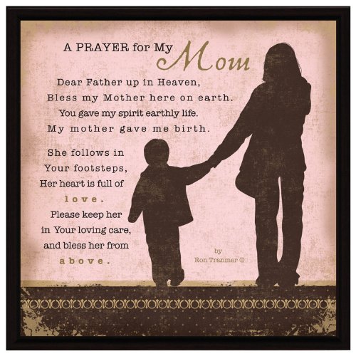 Mom Prayer Wood Framed Plaque Inspiring Quote 7.5”x7.5” - Square Frame Wall & Tabletop Decoration | Easel & Hanging Hook | Prayer for My Mom. Dear Father up in Heaven, Bless My Mother here on Earth