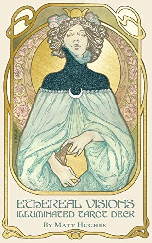 Ethereal Visions: Illuminated Tarot Deck: An Illuminated Tarot Deck