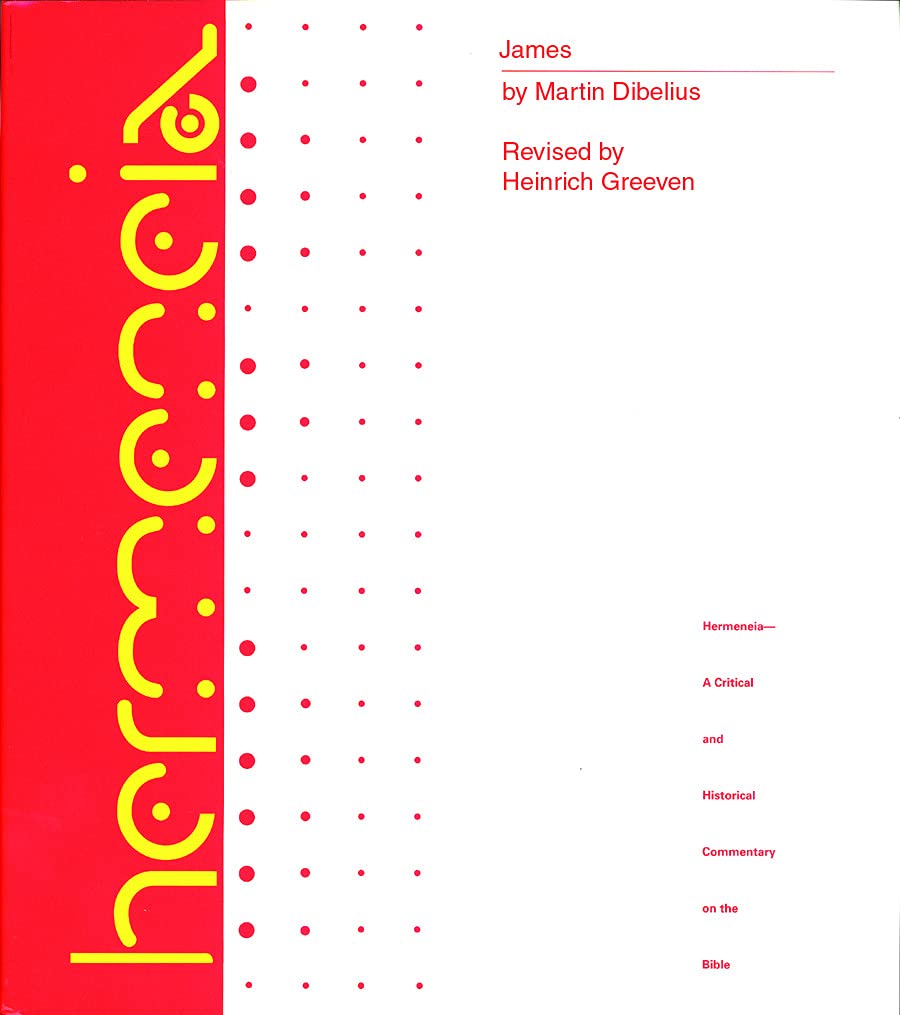 Buy James: A Commentary on the Epistle of James (Hermeneia: A Critical and Historical Commentary on the Bible) — BookShops.in