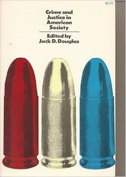 Unknown Binding Crime and Justice in American Society Book