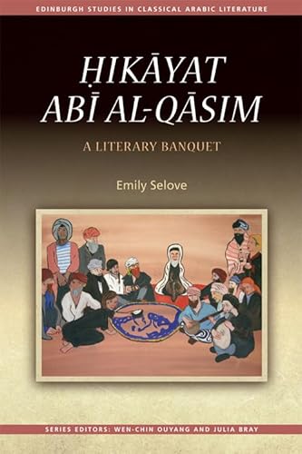 ?ik?yat Ab? al-Q?sim: A Literary Banquet