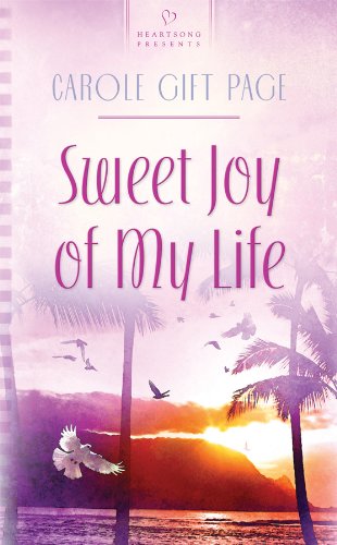 Buy Sweet Joy of My Life (Heartsong Presents - Contemporary) — BookShops.in