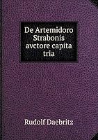 De Artemidoro Strabonis avctore capita tria 5519314330 Book Cover