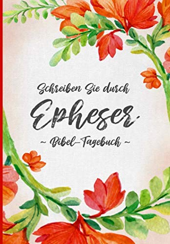 Schreiben Sie durch Epheser | Bibel Tagebuch: (Orange)