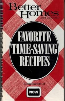 Better Homes And Garden Favorite Time Saving Recipes.