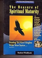 The Measure of Spiritual Maturity . . . Soaring to New Heights with Your Savior B001FH9W1A Book Cover