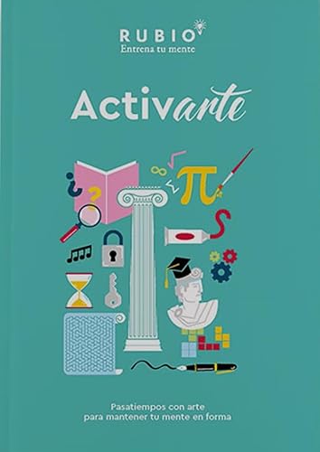 ActivARTE. Pasatiempos con arte para mantener tu mente en forma (vol. II) (Entrena tu Mente)