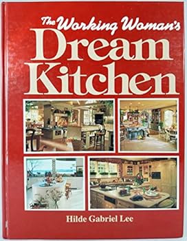 Paperback The Working Woman's Dream Kitchen Book