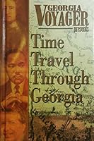 Time Travel Through Georgia 0975856901 Book Cover
