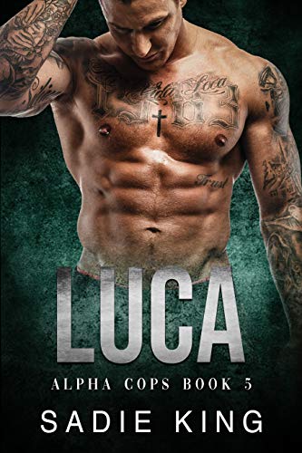 Luca: An Age Gap Police Romance (Alpha Cops Book 5)