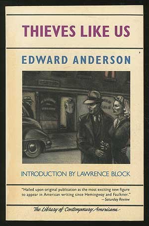 Thieves like us (The Arbor House library of contemporary Americana ...