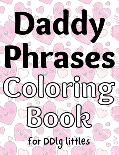 Daddy Phrases Coloring Book for DDlg littles