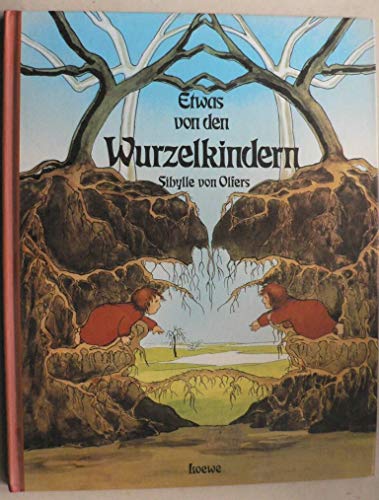 Etwas von den Wurzelkindern [German] 3785527535 Book Cover