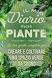 Photo Gallery il mio diario delle piante: garden planner in italiano per giardino, orto, terrazzo e casa – diario di giardinaggio con schede piante, tracker irrigazione, registro semi e soluzioni ai problemi Photo Gallery il mio diario delle piante: garden planner in italiano per giardino, orto, terrazzo e casa – diario di giardinaggio con schede piante, tracker irrigazione, registro semi e soluzioni ai problemi