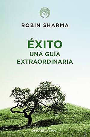 Éxito. Una guía extraordinaria (Best Seller | No Ficción)